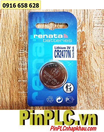 Pin Renata CR2477N; Pin 3v lithium Renata CR2477N _Xuất xứ Thụy Sỹ _Vỉ 1viên